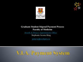 V.I.A. Payment System