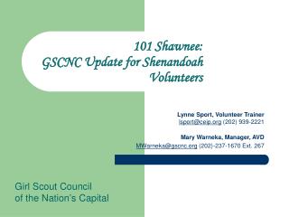 101 Shawnee: GSCNC Update for Shenandoah Volunteers