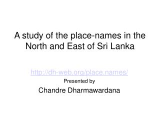 A study of the place-names in the North and East of Sri Lanka