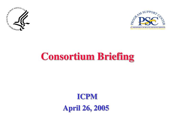 consortium briefing