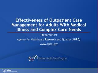 Effectiveness of Outpatient Case Management for Adults With Medical Illness and Complex Care Needs