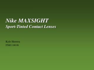 Nike MAXSIGHT Sport-Tinted Contact Lenses
