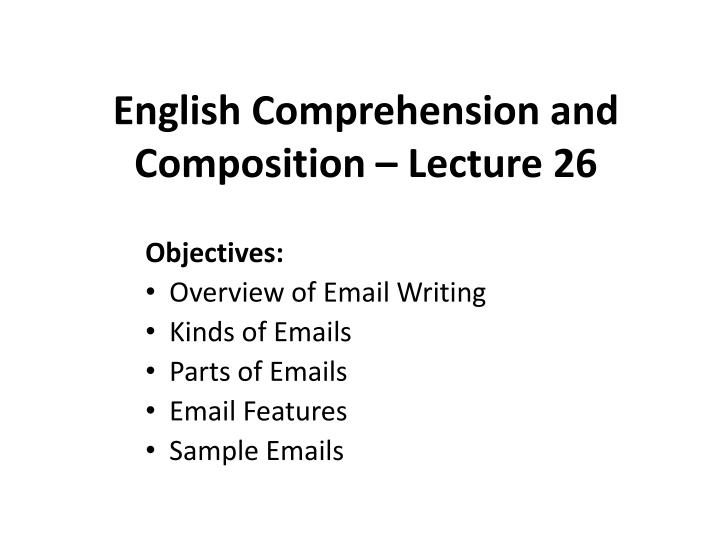 english comprehension and composition lecture 26