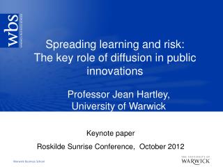 Spreading learning and risk: The key role of diffusion in public innovations
