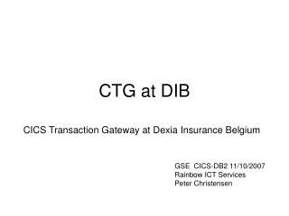 CTG at DIB