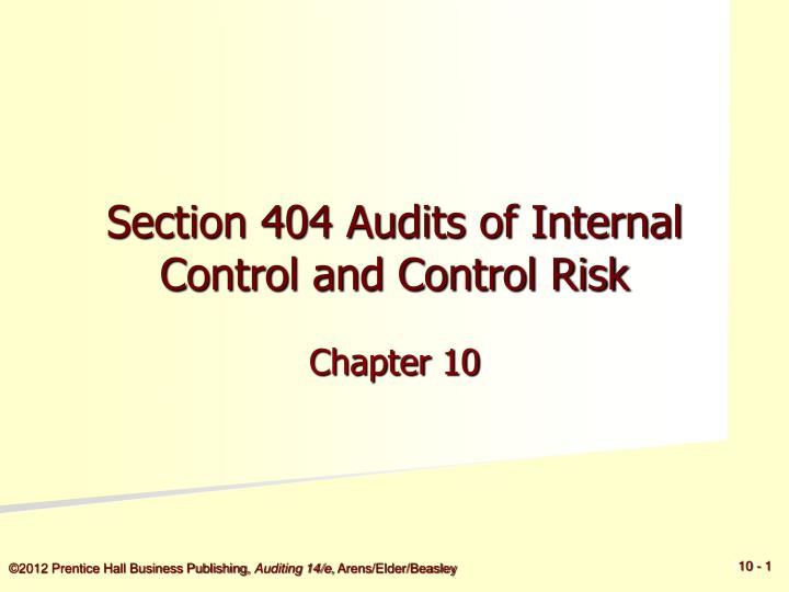 section 404 audits of internal control and control risk