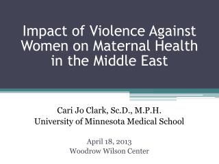 Impact of Violence Against Women on Maternal Health in the Middle East