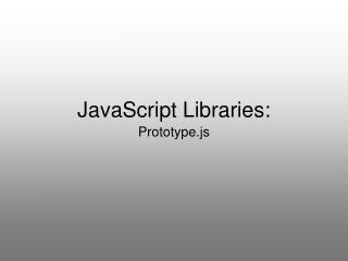 JavaScript Libraries: