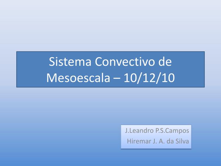 sistema convectivo de mesoescala 10 12 10