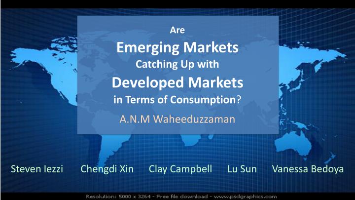 are emerging markets catching up with developed markets in terms of consumption