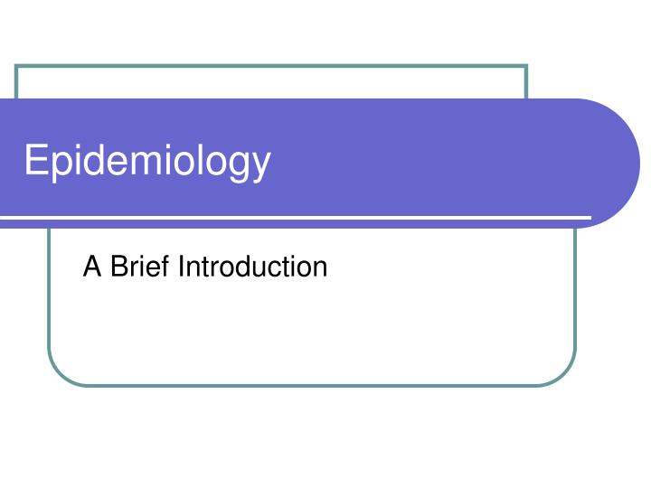 epidemiology