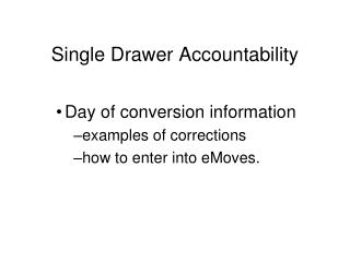 Single Drawer Accountability