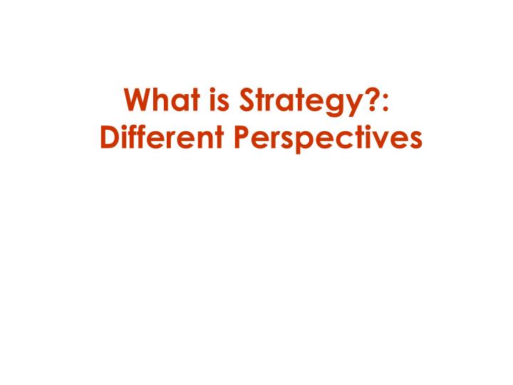 what is strategy different perspectives