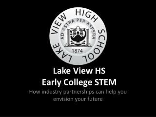 Lake View HS Early College STEM