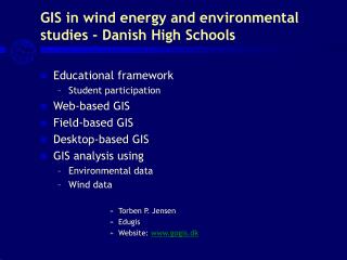 GIS in wind energy and environmental studies - Danish High Schools