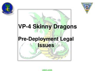 Pre-Deployment Legal Issues