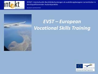 EVST – European Vocational Skills Training