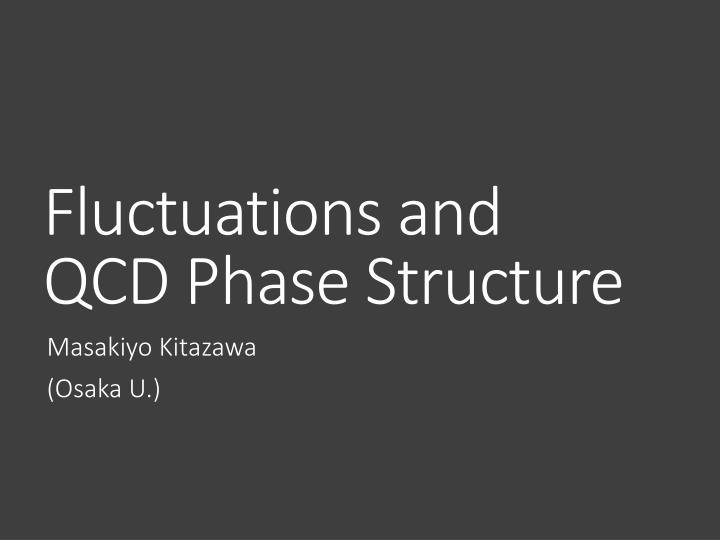 fluctuations and qcd phase structure