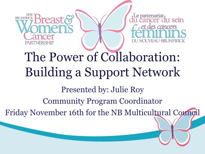 the power of collaboration building a support network