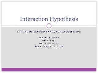Interaction Hypothesis