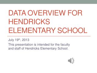 Data Overview for Hendricks Elementary School