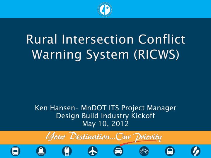 rural intersection conflict warning system ricws