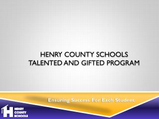 Henry County Schools Talented and Gifted Program