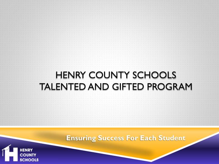 henry county schools talented and gifted program