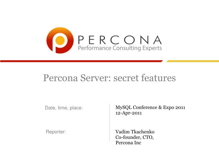percona server secret features
