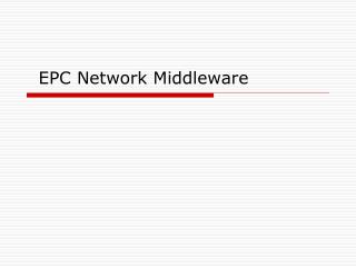 EPC Network Middleware