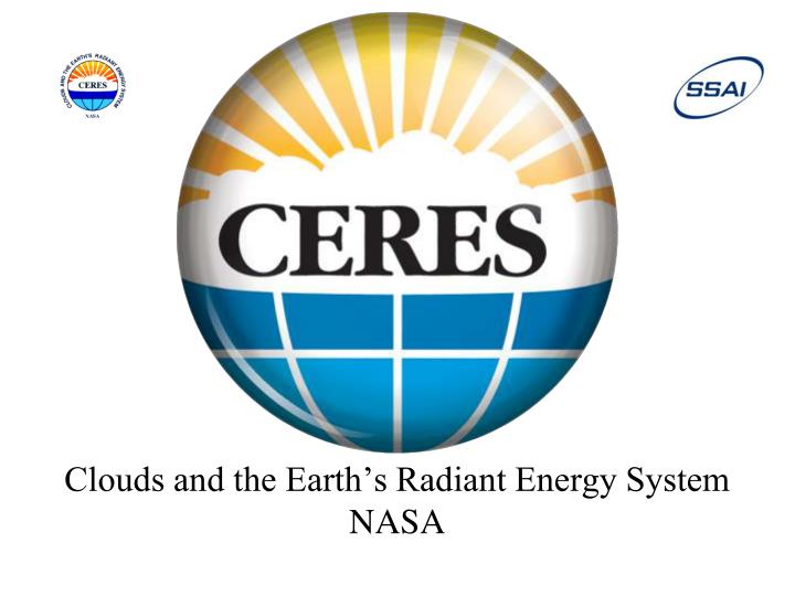 clouds and the earth s radiant energy system nasa