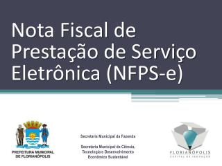 nota fiscal de presta o de servi o eletr nica nfps e