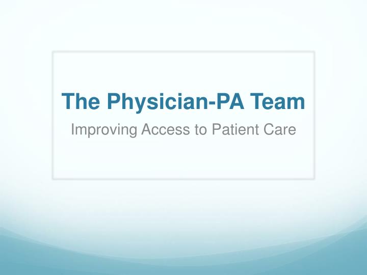 the physician pa team