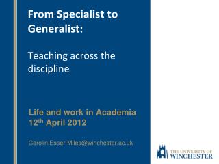 From Specialist to Generalist: Teaching across the discipline