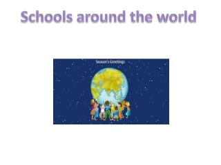 Schools around the world