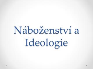 n bo enstv a ideologie