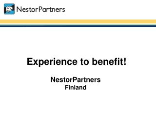 Experience to benefit! NestorPartners Finland