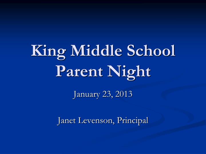 king middle school parent night