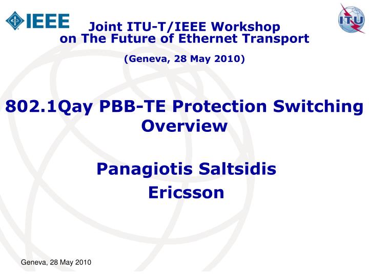 802 1qay pbb te protection switching overview