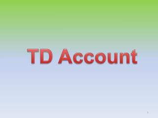 TD Account