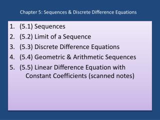 Chapter 5: Sequences &amp; Discrete Di?erence Equations