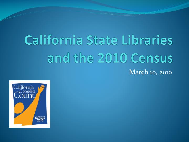 california state libraries and the 2010 census