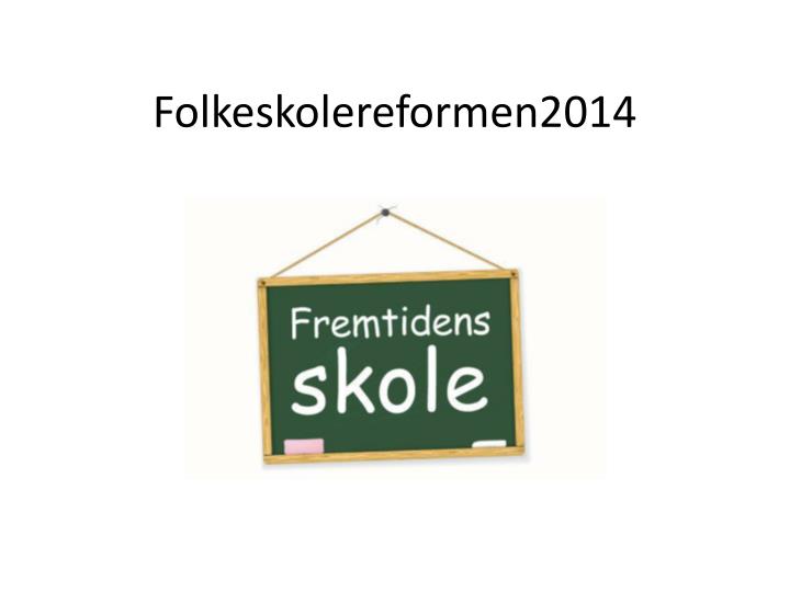 folkeskolereformen2014