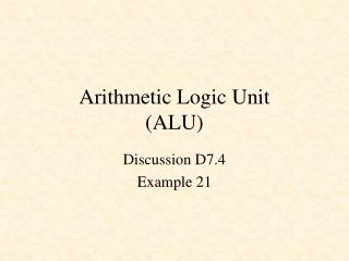 Arithmetic Logic Unit (ALU)