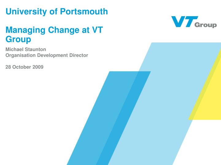 university of portsmouth managing change at vt group