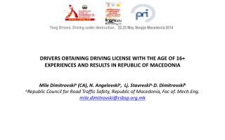 Yang Drivers, Driving under destruction, 22,23 May Skopje Macedonia 2014