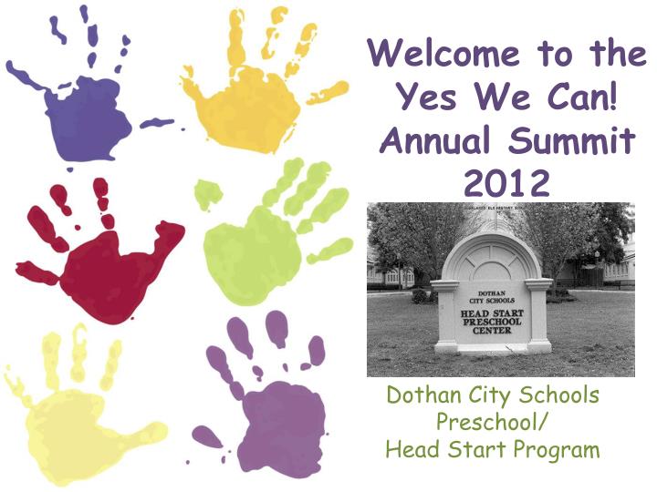 welcome to the yes we can annual summit 2012