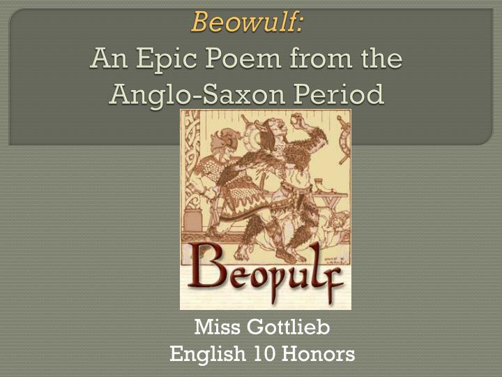 beowulf an epic poem from the anglo saxon period