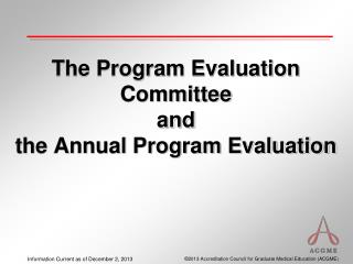 The Program Evaluation Committee and the Annual Program Evaluation