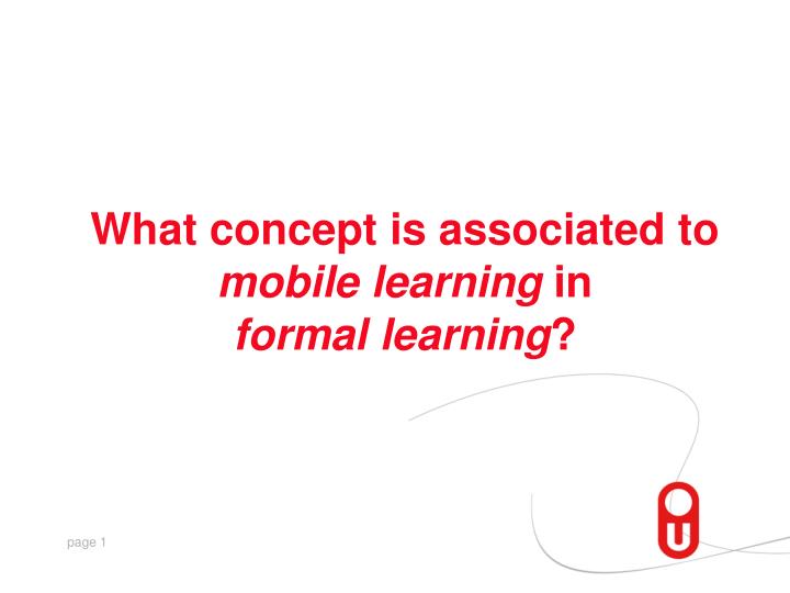 what concept is associated to mobile learning in formal learning
